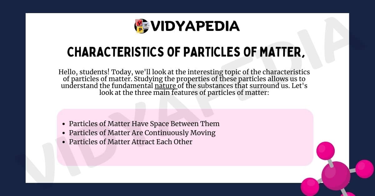 Characteristics of Particles of Matter, Class 9, With Notes