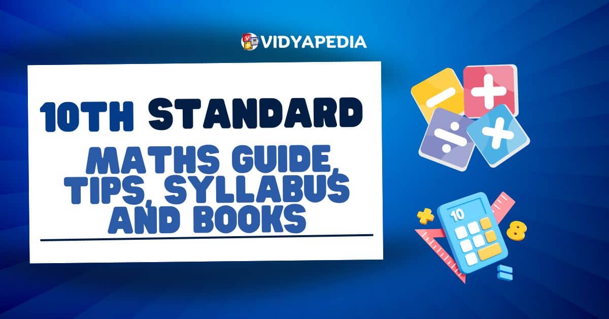 10th Standard Maths Guide, Tips, Syllabus And Books